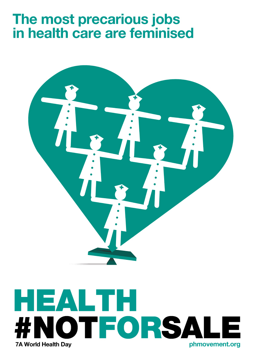 Poster für den World-Health-Day 2023 mit dem Text "The most precarious jobs in health care are feminised" #Healthnotforsale