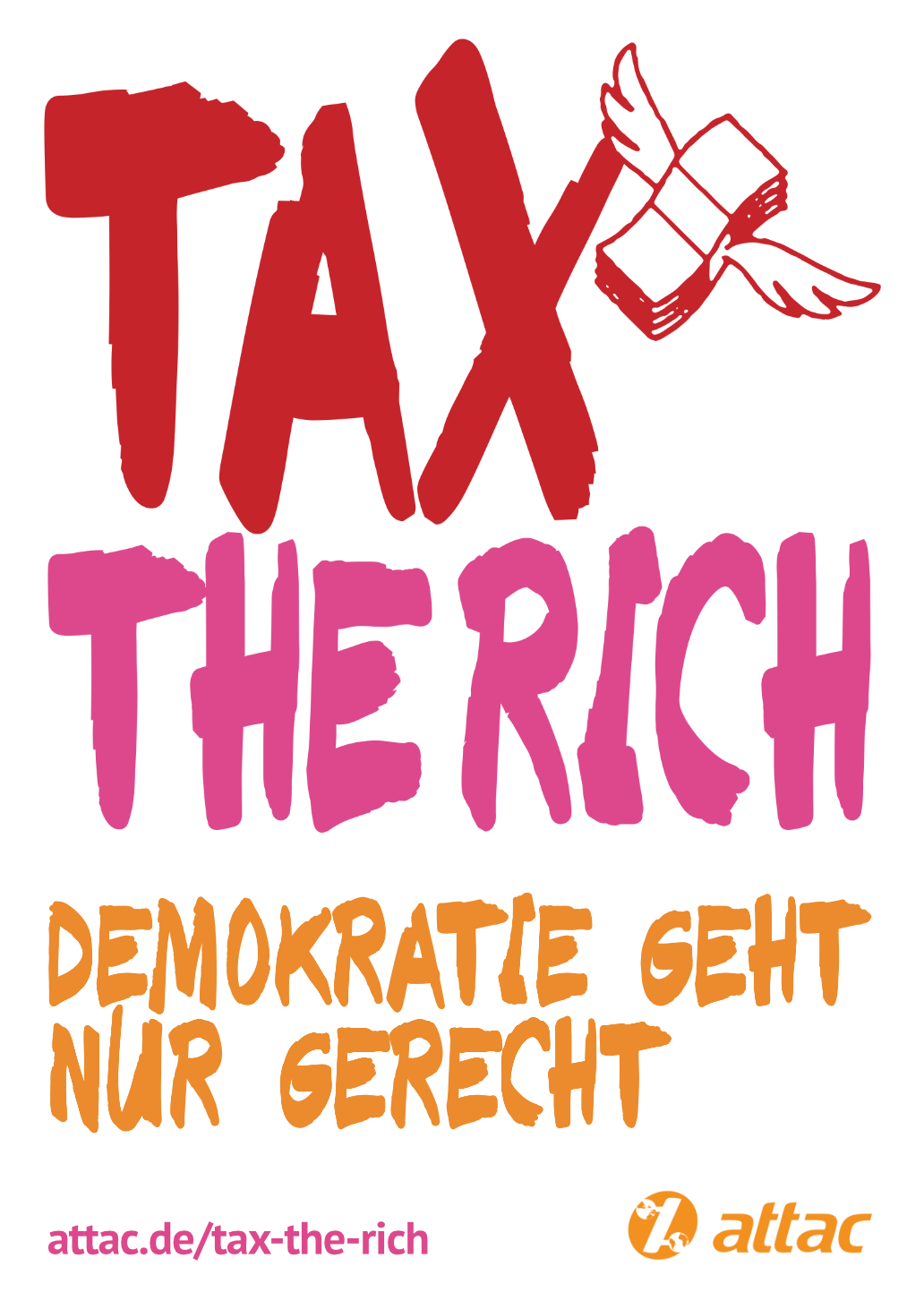 Plakat mit dem Text "Tax the Rich – Demokratie geht nur gerecht"